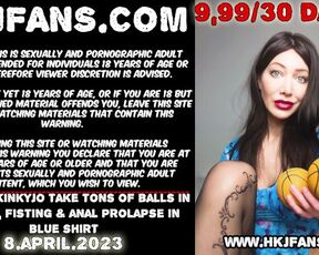 Sexy Hotkinkyjo take tons of balls in her ass, fisting & anal prolapse in blue shirt